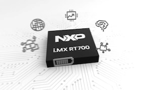i.MX RT700 Crossover MCUs Designed for the AI-Enabled Edge 								